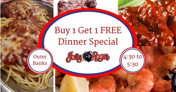 Buy 1 Get One Dinner Special